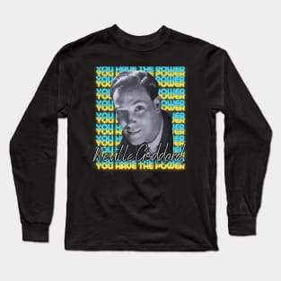 You Have the Power! Long Sleeve T-Shirt